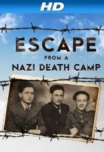 Watch Escape From a Nazi Death Camp Solarmovie