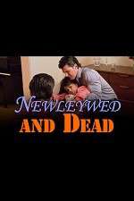 Watch Newlywed and Dead Solarmovie