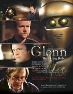 Watch Glenn, the Flying Robot Solarmovie