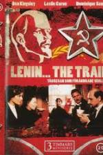 Watch Lenin The Train Solarmovie