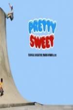 Watch Pretty Sweet - Girl & Chocolate Skateboards Solarmovie