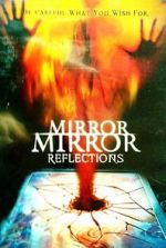 Watch Mirror Mirror 4: Reflections Solarmovie