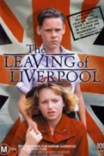 Watch The Leaving of Liverpool Solarmovie