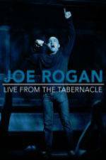Watch Joe Rogan Live from the Tabernacle Solarmovie