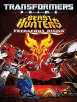 Watch Transformers Prime Beast Hunters: Predacons Rising Solarmovie