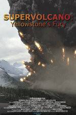 Watch Supervolcano: Yellowstone's Fury Solarmovie