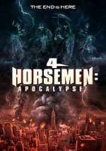 Watch 4 Horsemen: Apocalypse Solarmovie