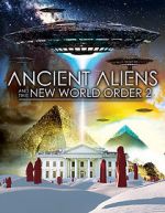 Watch Ancient Aliens and the New World Order 2 Solarmovie