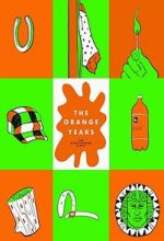 Watch The Orange Years: The Nickelodeon Story Solarmovie