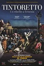 Watch Tintoretto. A Rebel in Venice Solarmovie