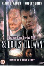Watch 83 Hours \'Til Dawn Solarmovie