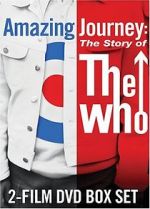 Watch Amazing Journey: The Story of the Who Solarmovie