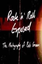 Watch Rock 'N' Roll Exposed: The Photography of Bob Gruen Solarmovie