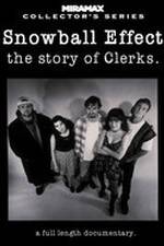 Watch Snowball Effect: The Story of 'Clerks' Solarmovie