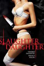 Watch Slaughter Daughter Solarmovie