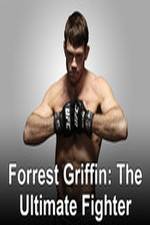 Watch Forrest Griffin: The Ultimate Fighter Solarmovie