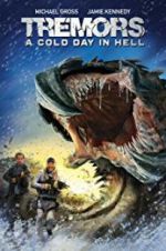 Watch Tremors: A Cold Day in Hell Solarmovie