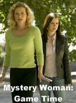 Watch Mystery Woman: Game Time Solarmovie