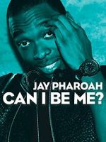 Jay Pharoah: Can I Be Me? (TV Special 2015) solarmovie