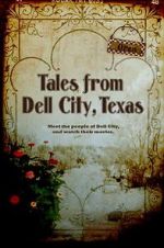 Watch Tales from Dell City, Texas Solarmovie