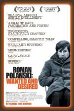 Watch Roman Polanski: Wanted and Desired Solarmovie