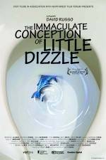 Watch The Immaculate Conception of Little Dizzle Solarmovie