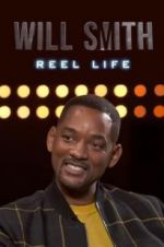 Watch Will Smith: Reel Life Solarmovie
