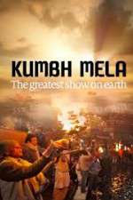 Watch Kumbh Mela: The Greatest Show on Earth Solarmovie