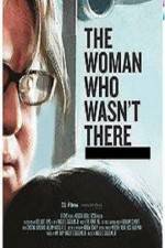 Watch The Woman Who Wasn't There Solarmovie