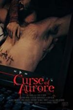 Watch Curse of Aurore Solarmovie