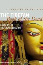 Watch The Tibetan Book of the Dead A Way of Life Solarmovie