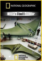 Watch Hitler\'s Stealth Fighter Solarmovie