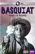 Watch Basquiat: Rage to Riches Solarmovie