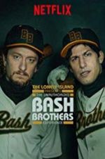 Watch The Unauthorized Bash Brothers Experience Solarmovie