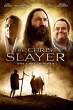 Watch The Christ Slayer Solarmovie