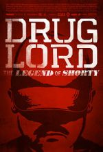 Watch Drug Lord: The Legend of Shorty Solarmovie
