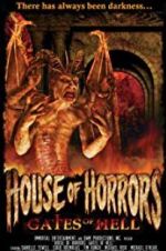 Watch House of Horrors: Gates of Hell Solarmovie