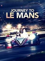 Watch Journey to Le Mans Solarmovie