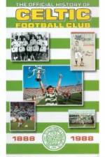 Watch The Official history of Celtic Football Club Solarmovie