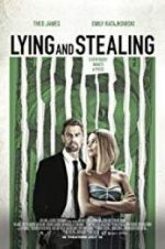 Watch Lying and Stealing Solarmovie