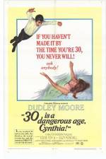 Watch 30 Is a Dangerous Age Cynthia Solarmovie