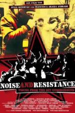 Watch Noise and Resistance Solarmovie