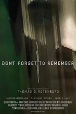 Watch Don\'t Forget to Remember Solarmovie