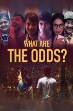 Watch What are the Odds? Solarmovie