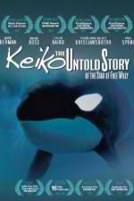 Watch Keiko the Untold Story of the Star of Free Willy Solarmovie