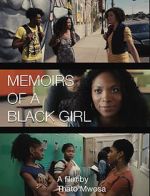 Watch Memoirs of a Black Girl Solarmovie