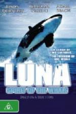 Watch Luna: Spirit of the Whale Solarmovie