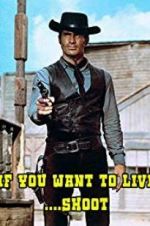 Watch If You Want to Live... Shoot! Solarmovie