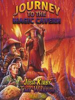 Watch Josh Kirby: Time Warrior! Chap. 5: Journey to the Magic Cavern Solarmovie