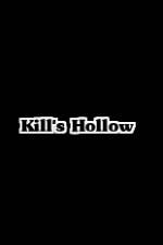 Watch Kill's Hollow Solarmovie
